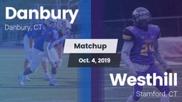 Matchup: Danbury  vs. Westhill  2019