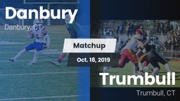 Matchup: Danbury  vs. Trumbull  2019