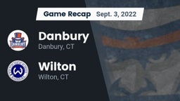 Recap: Danbury  vs. Wilton  2022