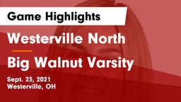 Westerville North  vs Big Walnut Varsity Game Highlights - Sept. 23, 2021