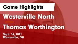 Westerville North  vs Thomas Worthington  Game Highlights - Sept. 16, 2021