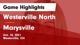 Westerville North  vs Marysville  Game Highlights - Oct. 18, 2021