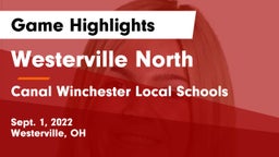 Westerville North  vs Canal Winchester Local Schools Game Highlights - Sept. 1, 2022