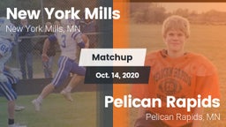 Matchup: New York Mills High  vs. Pelican Rapids  2020