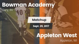 Matchup: Bowman Academy High  vs. Appleton West  2017