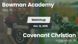 Matchup: Bowman Academy High  vs. Covenant Christian  2018