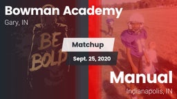 Matchup: Bowman Academy High  vs. Manual  2020