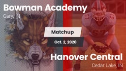 Matchup: Bowman Academy High  vs. Hanover Central  2020