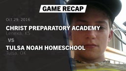Recap: Christ Preparatory Academy vs. Tulsa NOAH HomeSchool  2016