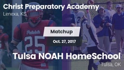 Matchup: Christ Preparatory vs. Tulsa NOAH HomeSchool  2017
