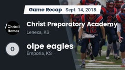 Recap: Christ Preparatory Academy vs. olpe eagles 2018