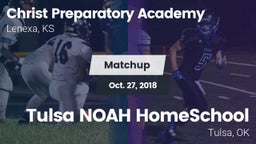 Matchup: Christ Preparatory vs. Tulsa NOAH HomeSchool  2018