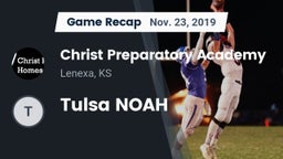 Recap: Christ Preparatory Academy vs. Tulsa NOAH 2019
