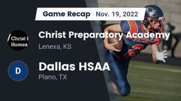 Recap: Christ Preparatory Academy vs. Dallas HSAA 2022