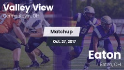 Matchup: Valley View High vs. Eaton  2017