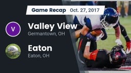 Recap: Valley View  vs. Eaton  2017