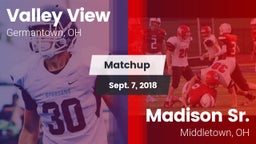 Matchup: Valley View High vs. Madison Sr.  2018