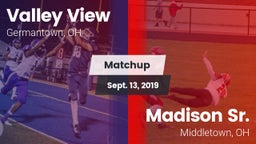 Matchup: Valley View High vs. Madison Sr.  2019