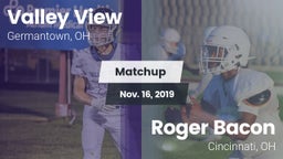 Matchup: Valley View High vs. Roger Bacon  2019