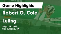 Robert G. Cole  vs Luling  Game Highlights - Sept. 19, 2023