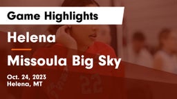 Helena  vs Missoula Big Sky  Game Highlights - Oct. 24, 2023