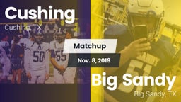 Matchup: Cushing  vs. Big Sandy  2019