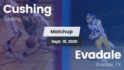 Matchup: Cushing  vs. Evadale  2020