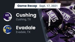 Recap: Cushing  vs. Evadale  2021
