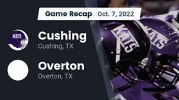 Recap: Cushing  vs. Overton  2022