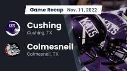 Recap: Cushing  vs. Colmesneil  2022