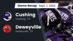 Recap: Cushing  vs. Deweyville  2023