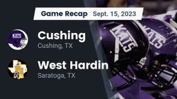 Recap: Cushing  vs. West Hardin  2023