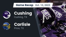 Recap: Cushing  vs. Carlisle  2023