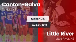 Matchup: Canton-Galva High Sc vs. Little River  2018