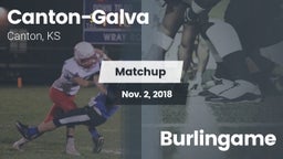 Matchup: Canton-Galva High Sc vs. Burlingame  2018