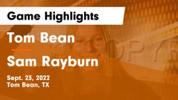 Tom Bean  vs Sam Rayburn Game Highlights - Sept. 23, 2022