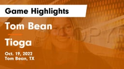 Tom Bean  vs Tioga  Game Highlights - Oct. 19, 2022