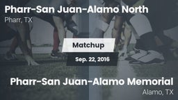 Matchup: PSJA North vs. Pharr-San Juan-Alamo Memorial  2016