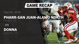 Recap: Pharr-San Juan-Alamo North  vs. Donna  2016
