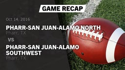 Recap: Pharr-San Juan-Alamo North  vs. Pharr-San Juan-Alamo Southwest  2016
