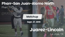 Matchup: PSJA North vs. Juarez-Lincoln  2019