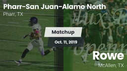 Matchup: PSJA North vs. Rowe  2019