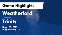Weatherford  vs Trinity  Game Highlights - Sept. 28, 2021