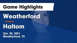 Weatherford  vs Haltom  Game Highlights - Oct. 20, 2021