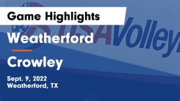 Weatherford  vs Crowley  Game Highlights - Sept. 9, 2022