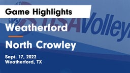 Weatherford  vs North Crowley  Game Highlights - Sept. 17, 2022