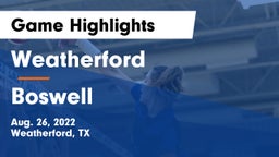 Weatherford  vs Boswell   Game Highlights - Aug. 26, 2022