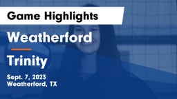 Weatherford  vs Trinity  Game Highlights - Sept. 7, 2023