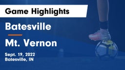 Batesville  vs Mt. Vernon Game Highlights - Sept. 19, 2022