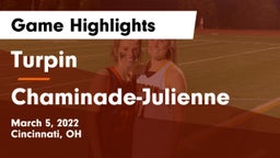Turpin  vs Chaminade-Julienne  Game Highlights - March 5, 2022